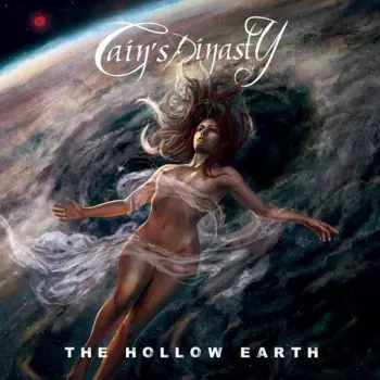 Cain's Dinasty: The Hollow Earth