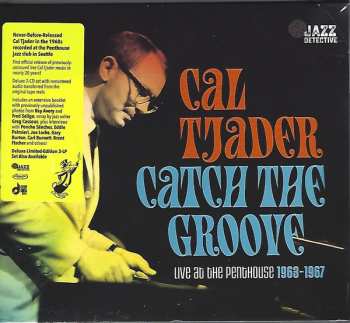 Album Cal Tjader: Catch The Groove (Live At The Penthouse 1963-1967)