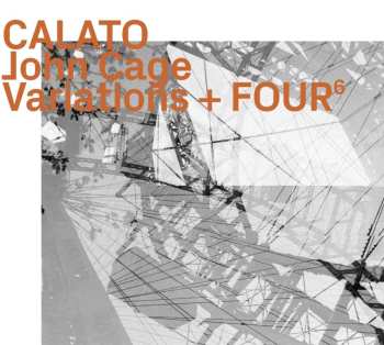 CD Calato: John Cage: Variations / Four6 494323