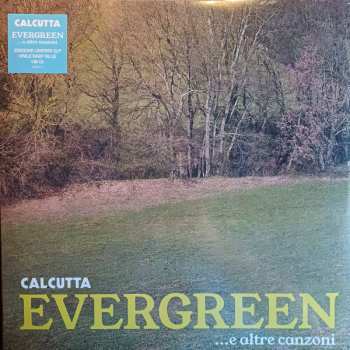 2LP Calcutta: Evergreen...e altre canzoni CLR | DLX | LTD 598174