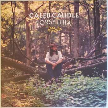 Album Caleb Caudle: Forsythia