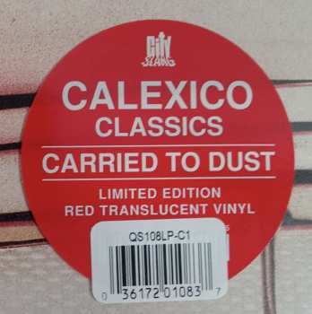 LP Calexico: Carried To Dust CLR 599334