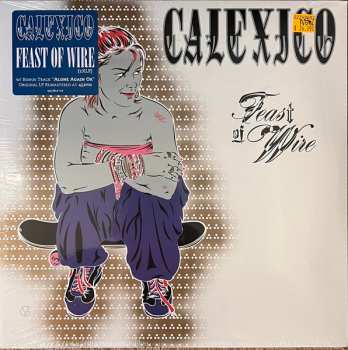 2LP Calexico: Feast Of Wire DLX 605381