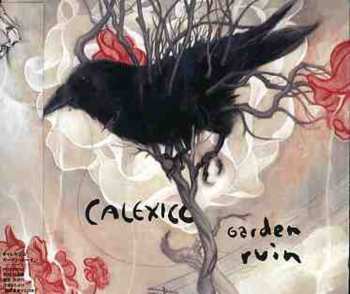 CD Calexico: Garden Ruin DIGI 544258