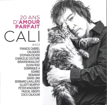 Cali: 20 Ans D'amour Parfait