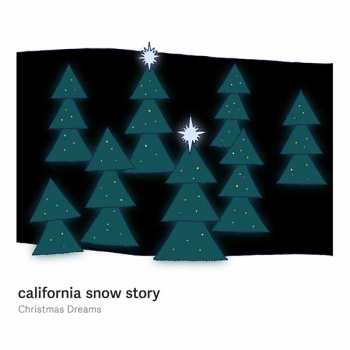 Album California Snow Story: Christmas Dreams