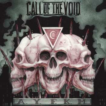 Album Call Of The Void: A.Y.F.K.M.