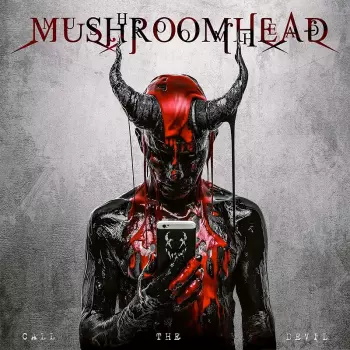 Mushroomhead: Call the Devil