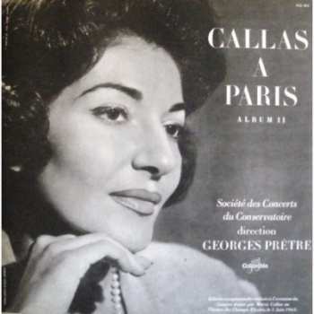 Album Maria Callas: Callas À Paris (Album II)