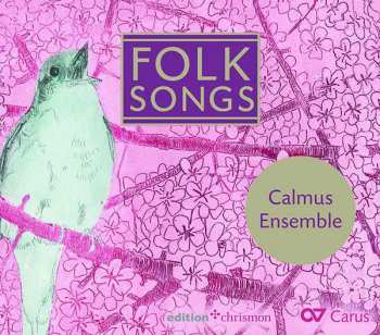 CD Calmus Ensemble: Folk Songs 395956