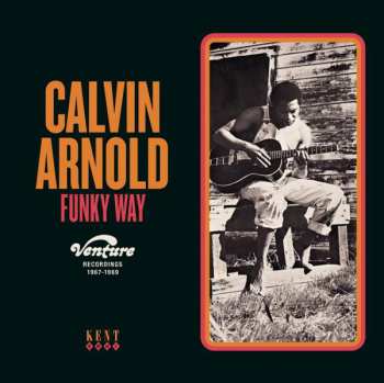 CD Calvin Arnold: Funky Way (Venture Recordings 1967-1969) 567201