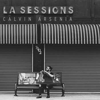 Album Calvin Arsenia: LA Sessions