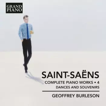 Complete Piano Works • 4: Dances & Souvenirs