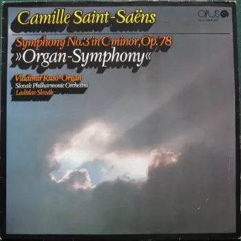 Symphony No.3 In C Minor, Op. 78 "Organ Symphony"