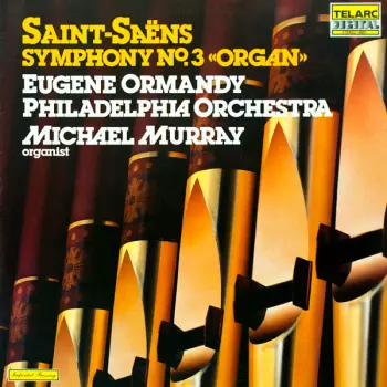 Symphony No. 3 In C Minor, Op. 78 "Organ"