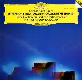 Berliner Philharmoniker: Symphony No.3 "Organ"