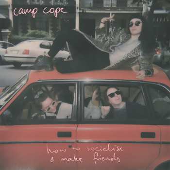 LP Camp Cope: How To Socialise and Make Friends 571532