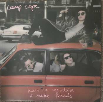 LP Camp Cope: How To Socialise and Make Friends 650542