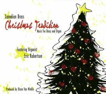 CD The Canadian Brass: Christmas Tradition: Music for Brass and Organ 620781