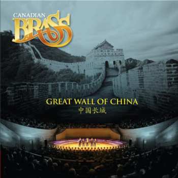 Album The Canadian Brass: The Great Wall Of China