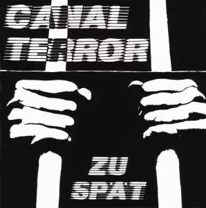 Canal Terror: Zu Spät