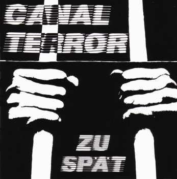 Album Canalterror: Zu Spät