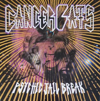 Cancer Bats: Psychic Jail Break