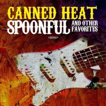 Album Canned Heat: Spoonful & Other Favorites