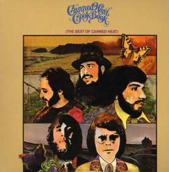 Album Canned Heat: The Canned Heat Cook Book (The Best Of Canned Heat)