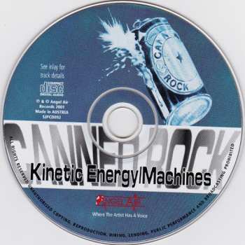 CD Canned Rock: Kinetic Energy / Machines 19150