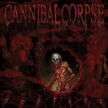 Album Cannibal Corpse: Torture