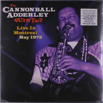 LP Cannonball Adderley Qu...: Live In Montreal May 1975 591436