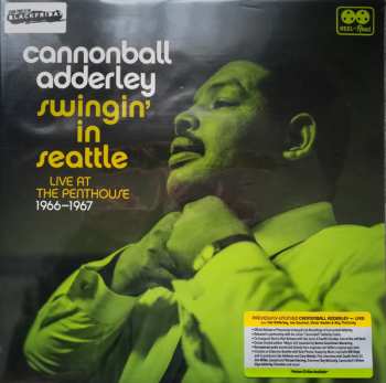 Cannonball Adderley: Swingin' In Seattle: Live At The Penthouse (1966-1967)