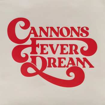 LP Cannons: Fever Dream 635700