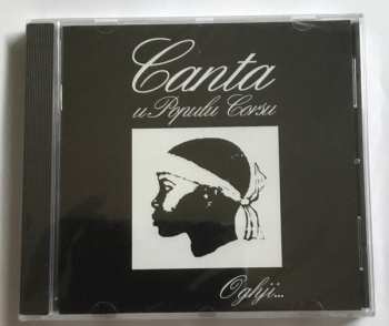 Album Canta U Populu Corsu: Oghji...