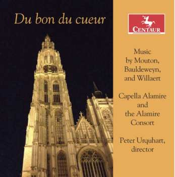 CD Capella Alamire: Du Bon Du Cueur 600517