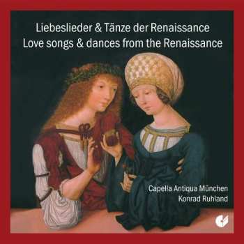 Album Konrad Ruhland: Musik Der Renaissance (Liebeslieder, Tänze Und Chansons)