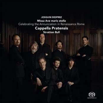 SACD Josquin Des Prés: Missa Ave Maris Stella (Celebrating The Annunciation In Renaissance Rome) 557202