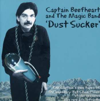 CD Captain Beefheart: Dust Sucker 578753