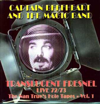 2LP Captain Beefheart: Translucent Fresnel Live 72/73 - The Nan True's Hole Tapes - Vol. 1 361889