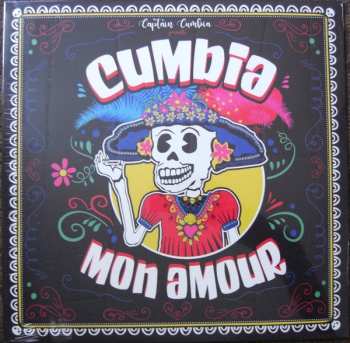 Album Captain Cumbia: Captain Cumbia présenté Cumbia Mon Amour