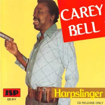 Album Carey Bell: Harpslinger