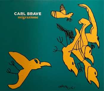 Album Carl Brave: Migrazione