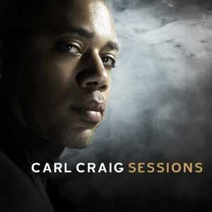 3LP Carl Craig: Sessions 607683