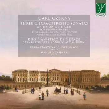 Three Characteristic Sonatas Op. 119 - Op. 120 - Op. 121 (For Piano 4-hands With Violin And Cello Ad Libitum)