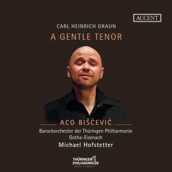 Album Carl Heinrich Graun: A Gentle Tenor