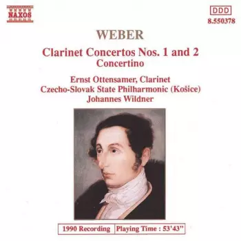 Weber: Clarinet Concertos Nos. 1 And 2 - Concertino