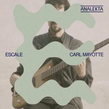 CD Carl Mayotte: Escale 553899