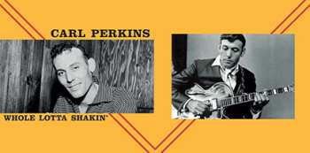 LP Carl Perkins: Whole Lotta Shakin' 654748