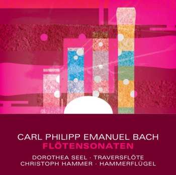 Album Carl Philipp Emanuel Bach: Flötensonaten